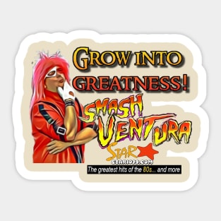 Smash Ventura - Grow into greatness Sticker